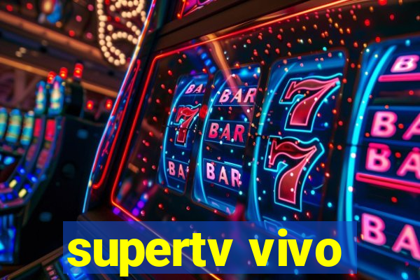 supertv vivo